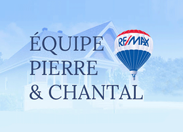 Équipe Pierre Drapeau et Chantal Fortier, RE/MAX